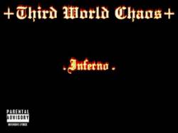 Third World Chaos : Inferno